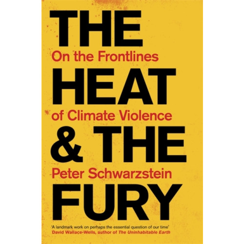 Bonnier Books Ltd The Heat and the Fury (häftad, eng)