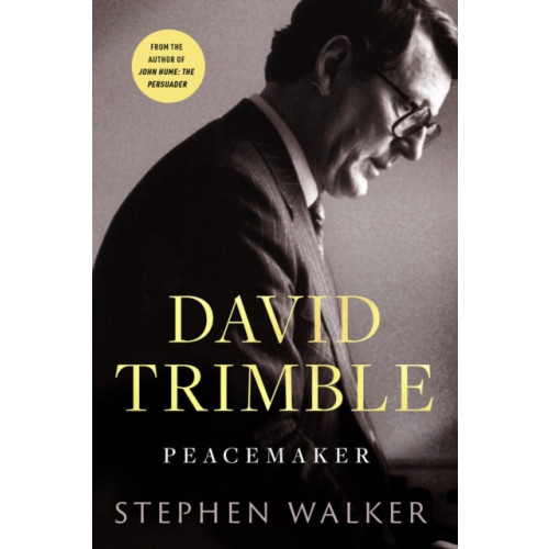 Gill David Trimble: Peacemaker (inbunden, eng)