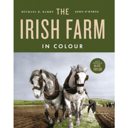 Gill The Irish Farm in Colour (inbunden, eng)