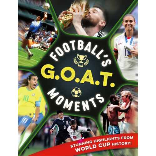 Hachette Children's Group Football's GOAT Moments (häftad, eng)