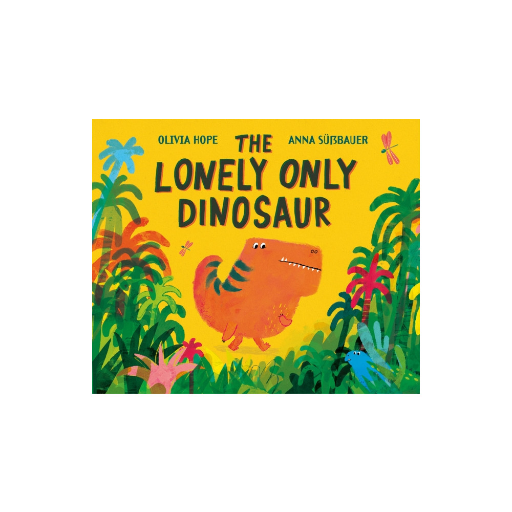 Produktbild för The Lonely Only Dinosaur (inbunden, eng)