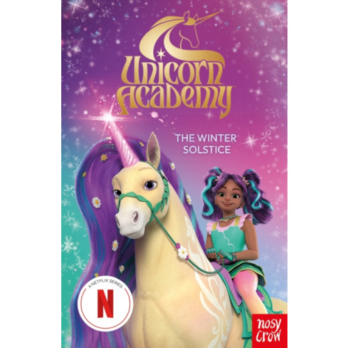 Nosy Crow Ltd Unicorn Academy: The Winter Solstice (häftad, eng)