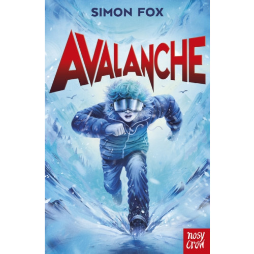 Nosy Crow Ltd Avalanche (häftad, eng)
