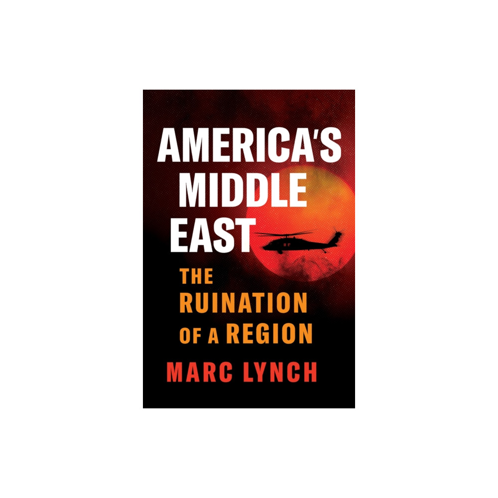 Produktbild för America’s Middle East (inbunden, eng)
