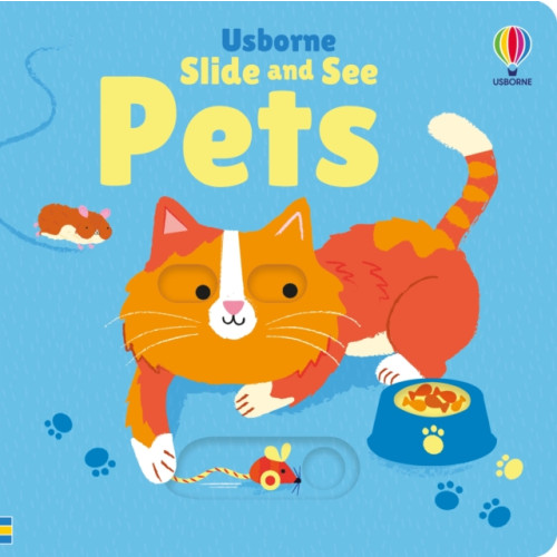 Usborne Publishing Ltd Slide and See Pets (bok, board book, eng)