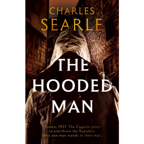 The Book Guild Ltd The Hooded Man (häftad, eng)
