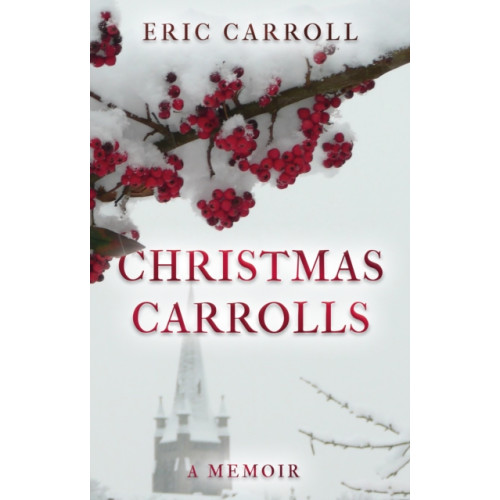 The Book Guild Ltd Christmas Carrolls (häftad, eng)