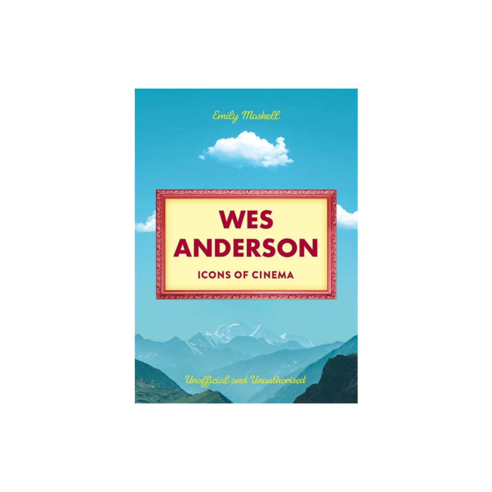 Produktbild för Icons of Cinema: Wes Anderson (inbunden, eng)