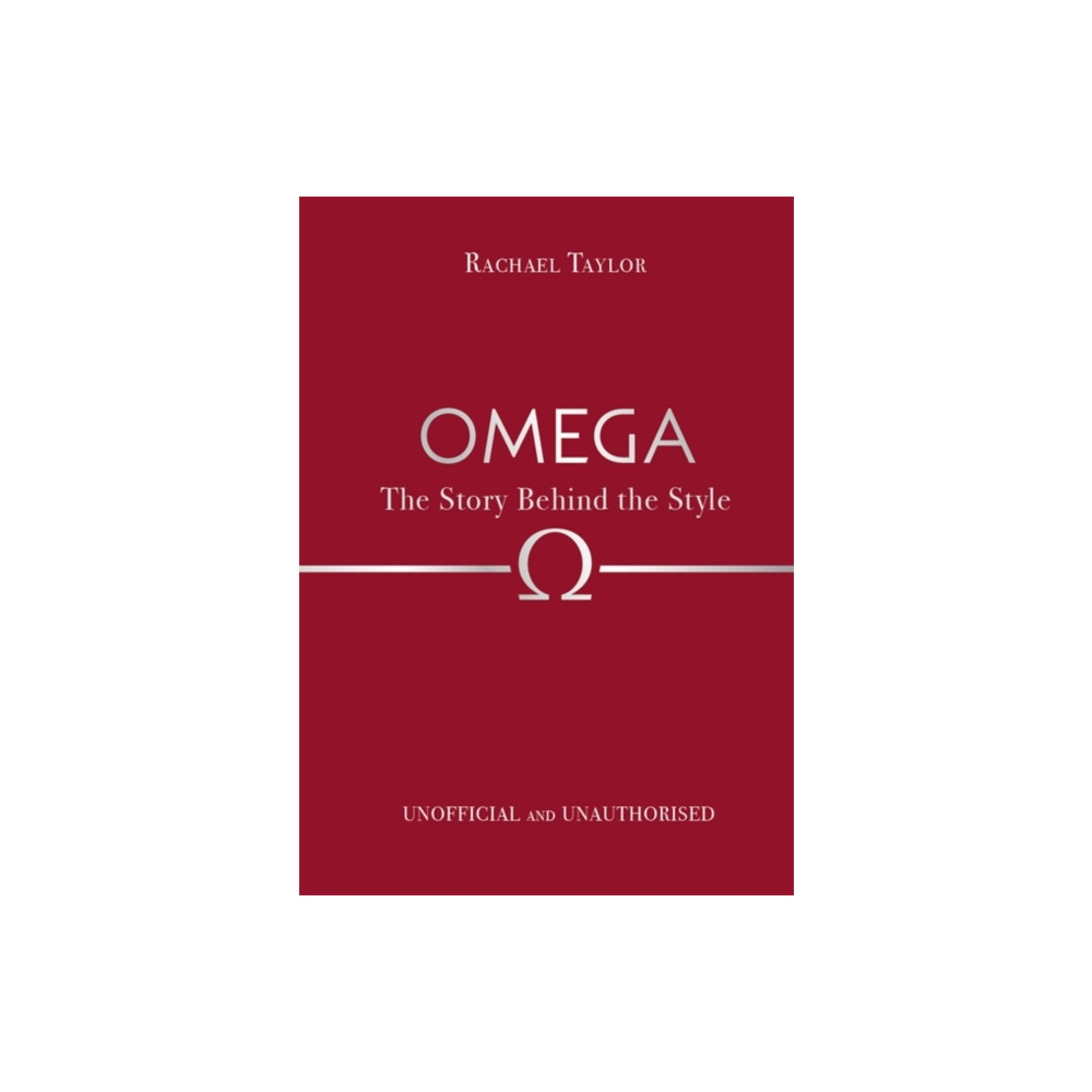 Produktbild för Omega: The Story Behind the Style (inbunden, eng)