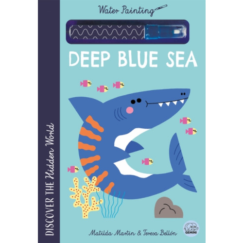 Gemini Books Group Ltd Hidden World - Water Painting Deep Blue Sea (bok, spiral, eng)