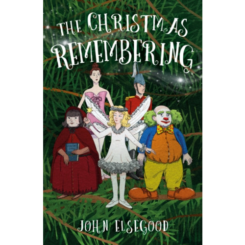 Troubador Publishing The Christmas Remembering (häftad, eng)