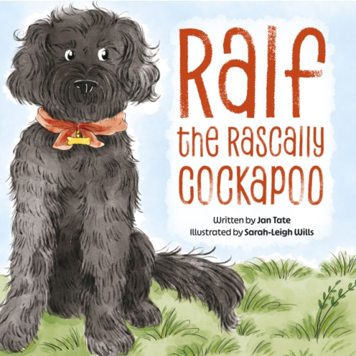 Troubador Publishing Ralf the Rascally Cockapoo (häftad, eng)