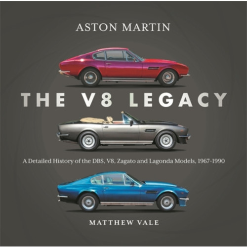 David & Charles Aston Martin: the V8 Legacy (inbunden, eng)