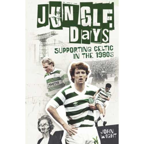 Pitch Publishing Ltd Jungle Days (inbunden, eng)