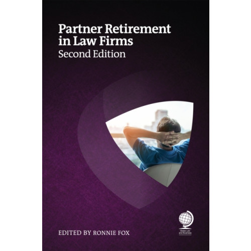 Globe Law and Business Ltd Partner Retirement in Law Firms (häftad, eng)