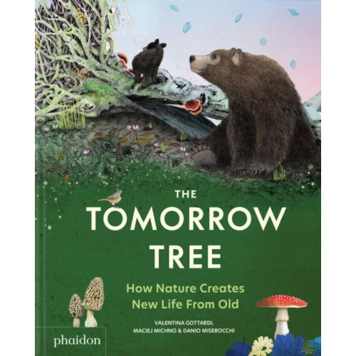 Phaidon Press Ltd The Tomorrow Tree (inbunden, eng)