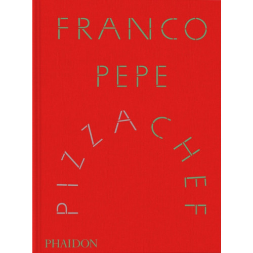 Phaidon Press Ltd Franco Pepe (inbunden, eng)