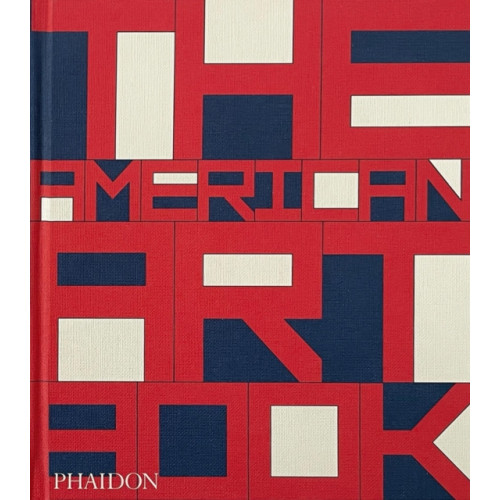 Phaidon Press Ltd The American Art Book (inbunden, eng)