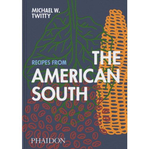 Phaidon Press Ltd Recipes from the American South (inbunden, eng)