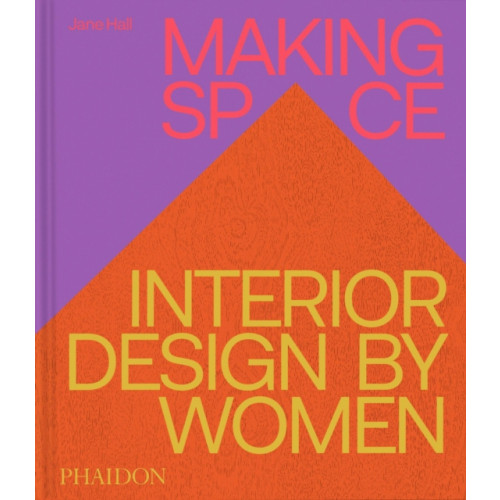 Phaidon Press Ltd Making Space (inbunden, eng)