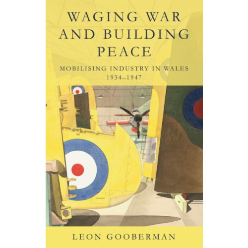 University of wales press Waging War and Building Peace (häftad, eng)