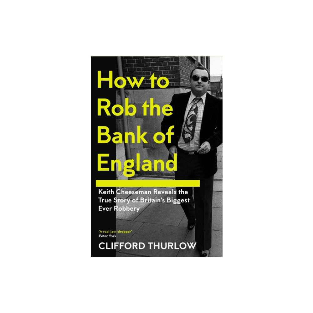 Produktbild för How to Rob the Bank of England (häftad, eng)