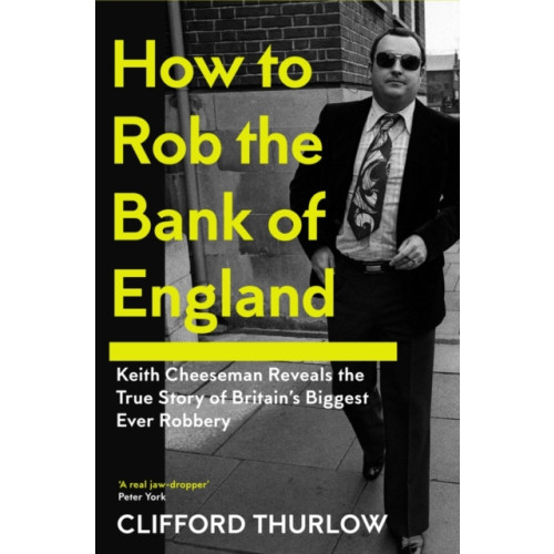 Icon Books How to Rob the Bank of England (häftad, eng)