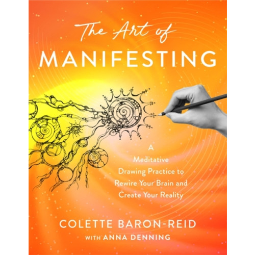 Hay House UK Ltd The Art of Manifesting (häftad, eng)