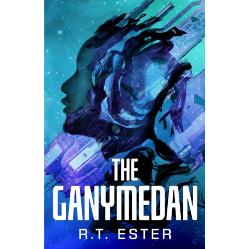 Rebellion Publishing Ltd. The Ganymedan (häftad, eng)
