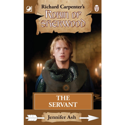 Andrews UK Limited Robin of Sherwood - The Servant (häftad, eng)
