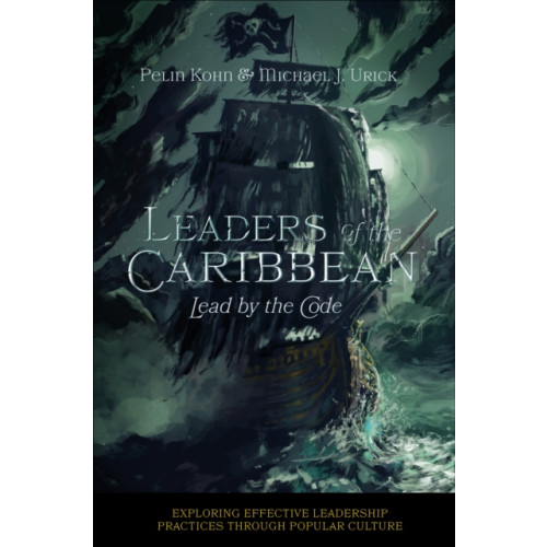 Emerald Publishing Limited Leaders of the Caribbean (häftad, eng)