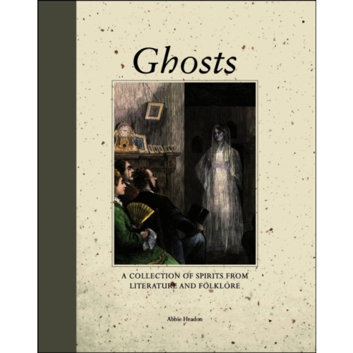 Amber Books Ltd Ghosts (inbunden, eng)