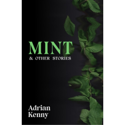 The Lilliput Press Ltd Mint & Other Stories (häftad, eng)