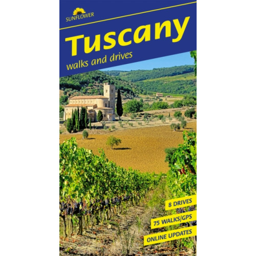 Sunflower Books Tuscany Sunflower Walking Guide (häftad, eng)