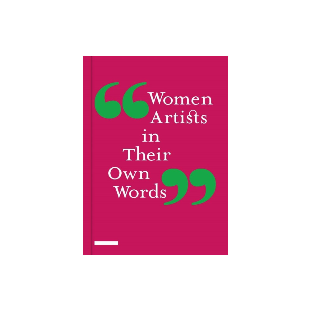 Produktbild för Women Artists in Their Own Words (inbunden, eng)