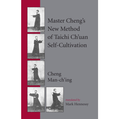 North Atlantic Books,U.S. Master Cheng's New Method of Taichi Ch'uan Self-Cultivation (häftad, eng)