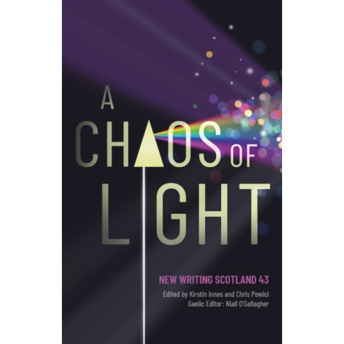 Association for Scottish Literary Studies A Chaos of Light (häftad, eng)