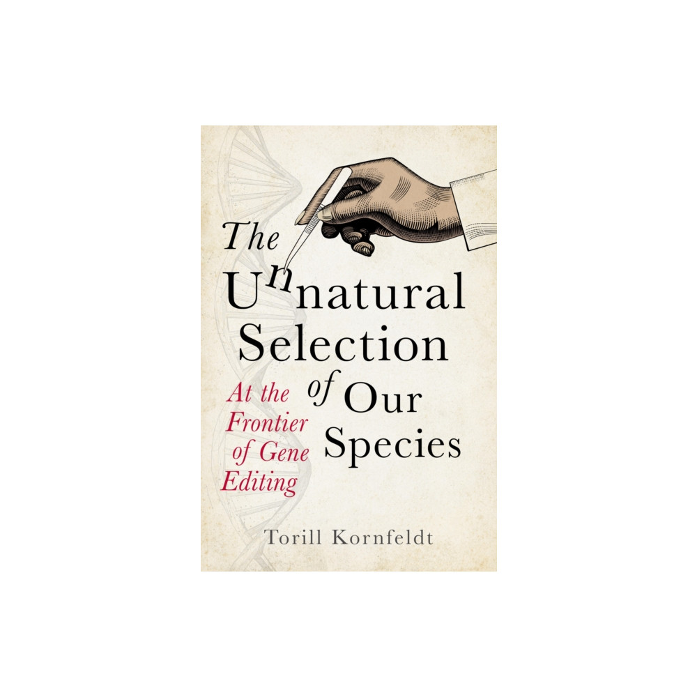 Produktbild för The Unnatural Selection of Our Species (häftad, eng)