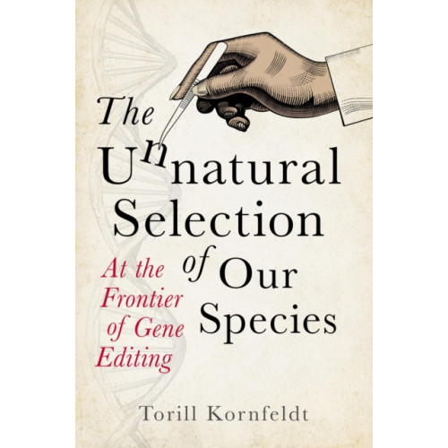 Legend Press Ltd The Unnatural Selection of Our Species (häftad, eng)