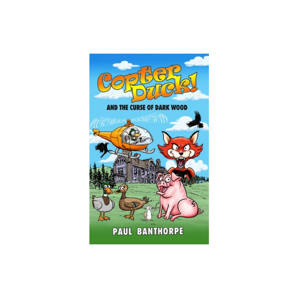 Produktbild för Copter Duck! And the Curse of Dark Wood (häftad, eng)
