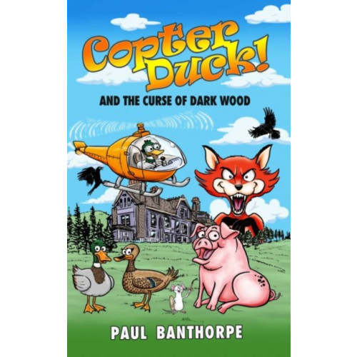 Candy Jar Books Copter Duck! And the Curse of Dark Wood (häftad, eng)
