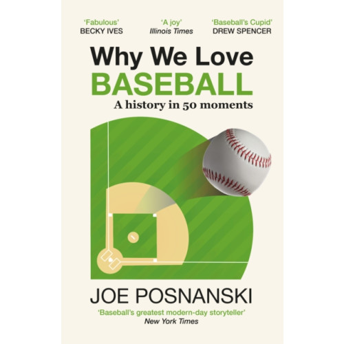 Old Street Publishing Why We Love Baseball (häftad, eng)