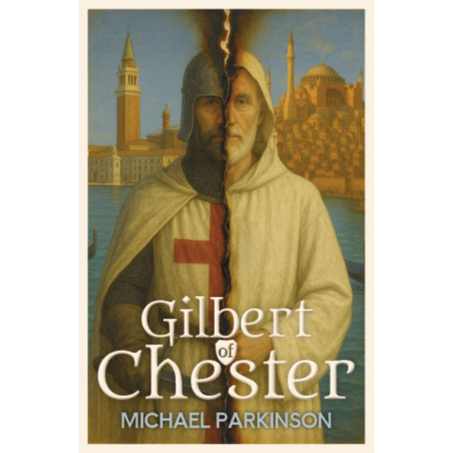 The Conrad Press Gilbert of Chester (häftad, eng)