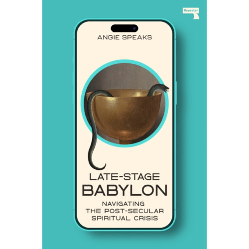 Watkins Media Limited Late-Stage Babylon (häftad, eng)