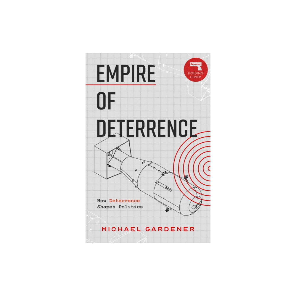 Produktbild för Empire of Deterrence (häftad, eng)
