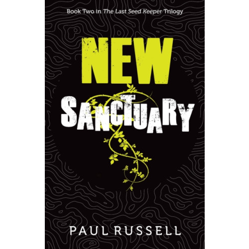 Exisle Publishing New Sanctuary (häftad, eng)