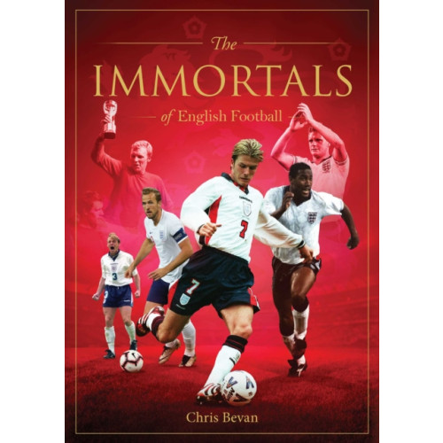 Rockpool Publishing Immortals of English Football (inbunden, eng)