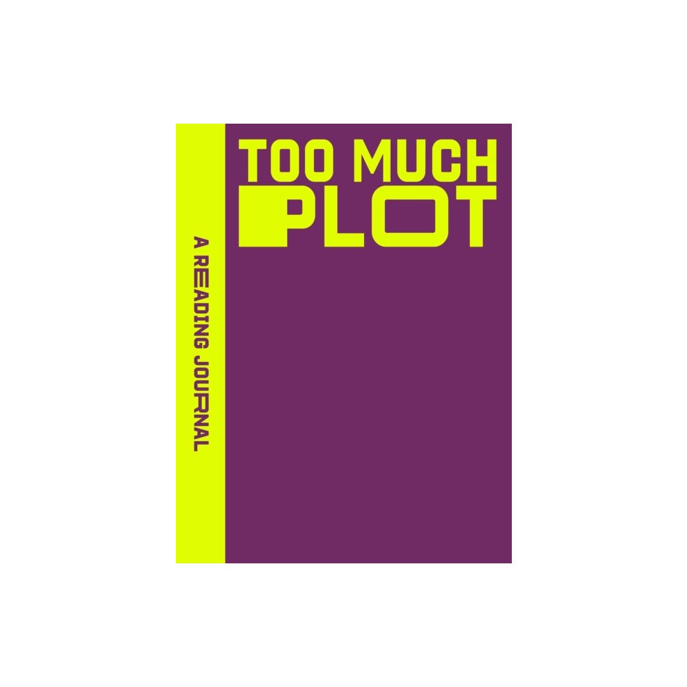 Produktbild för A Reading Journal: Too Much Plot (häftad, eng)