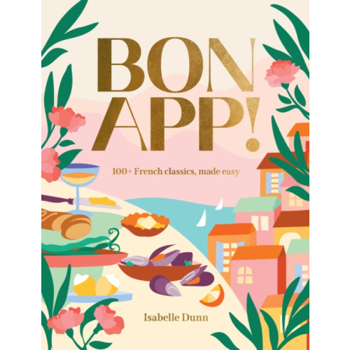 Smith Street Books Bon App’ (inbunden, eng)