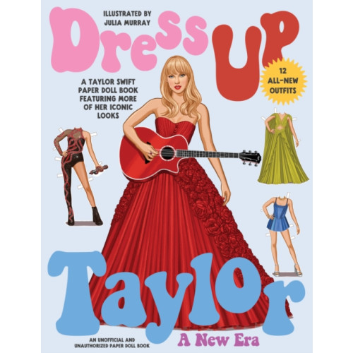 Dress Up Taylor: A New Era , Smith Street Books (häftad, english)